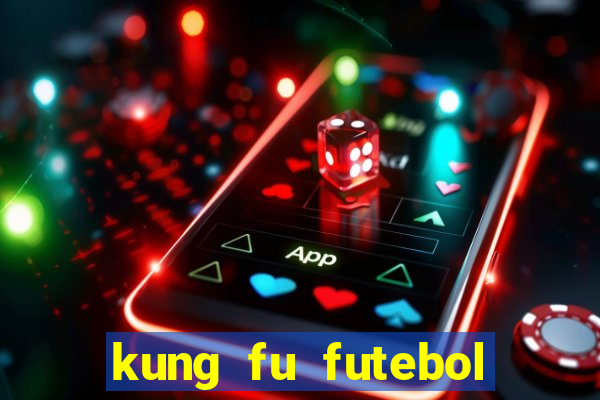 kung fu futebol clube download utorrent